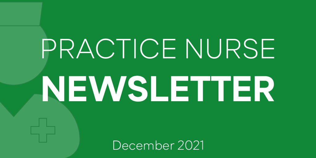 Practice Nurse Newsletter - December 2021