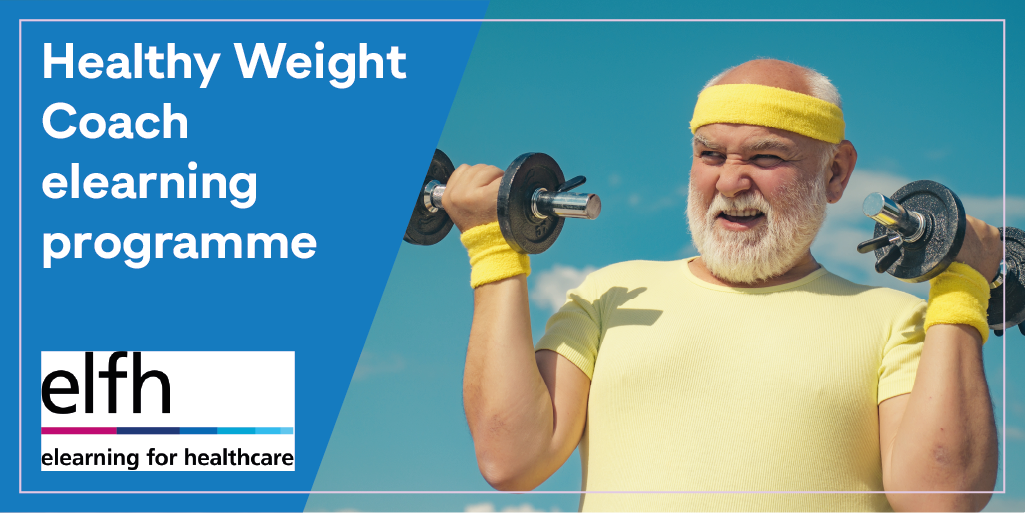 Healthy Weight Coach elearning programme - elfh - elearning for healthcare
