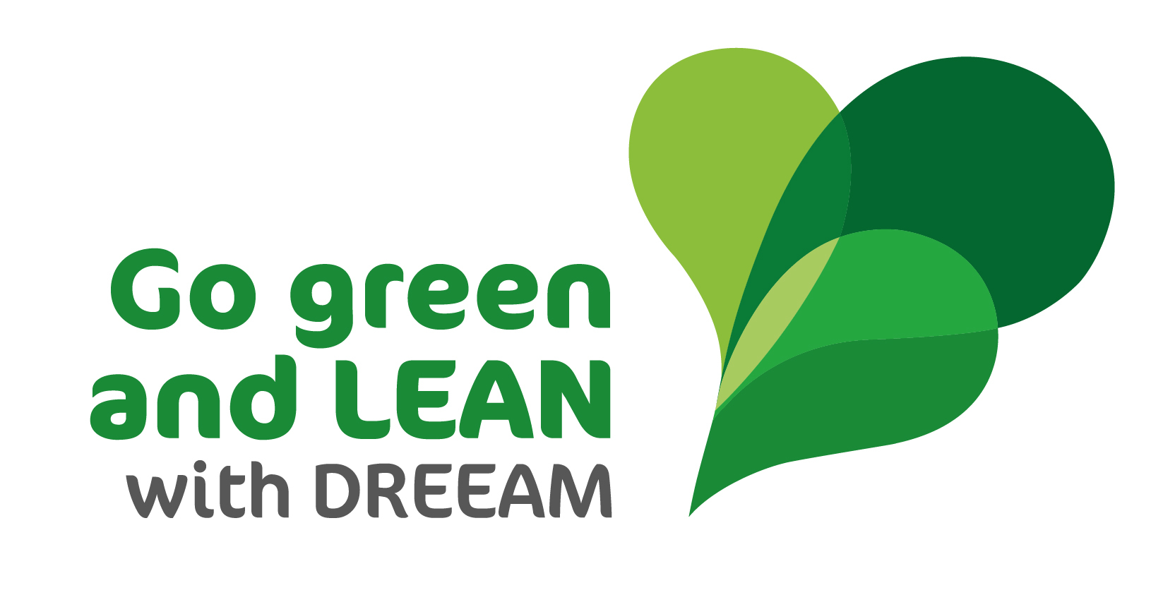 Go green and LEAN with DREEAM