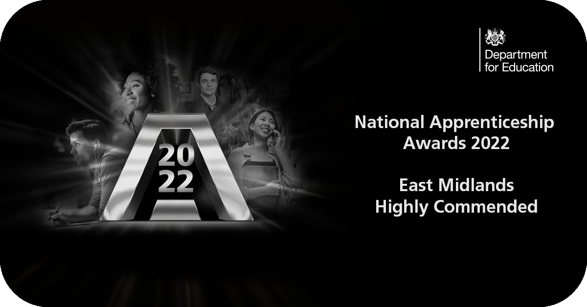 Department for Education - National Apprenticeship Awards 2022 - East Midlands Highly Commended